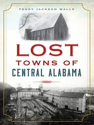 cover image of Lost Towns of Central Alabama